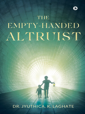 cover image of The Empty-Handed Altruist